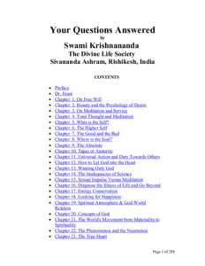 Your Questions Answered by Swami Krishnananda The Divine Life Society Sivananda Ashram, Rishikesh, India