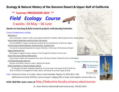 Ecology & Natural History of the Sonoran Desert & Upper Gulf of California ** Summer PRESESSION 2014 ** Field Ecology Course 3 weeks: 20 May – 06 June