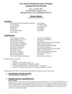New Mexico Health Insurance Exchange Inaugural Board Meeting Day 1 - April 29, 2013 CNM Workforce Training Center 5600 Eagle Rock Ave. NE, Albuquerque, NM 87113