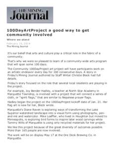 100DayArtProject a good way to get community involved Where we stand February 15, 2014 The Mining Journal