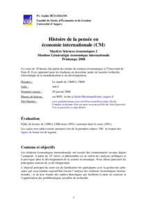 Pr. Guido HÜLSMANN Faculté de Droit, d’Économie et de Gestion Université d’Angers Histoire de la pensée en économie internationale (CM)