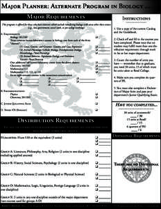 Major Planner: Alternate Program in Biology	 Major RequirementsInstructions