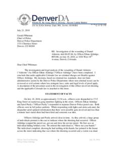 July 21, 2010 Gerald Whitman Chief of Police Denver Police Department 1331 Cherokee Street Denver, CO 80204