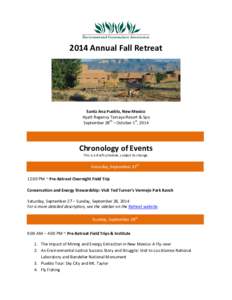 2014 Annual Fall Retreat  Santa Ana Pueblo, New Mexico Hyatt Regency Tamaya Resort & Spa September 28th – October 1st, 2014