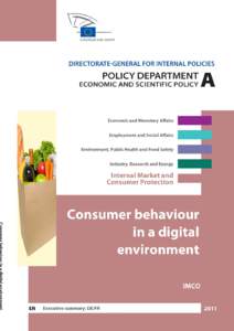 DIRECTORATE GENERAL FOR INTERNAL POLICIES POLICY DEPARTMENT A: ECONOMIC AND SCIENTIFIC POLICY INTERNAL MARKET AND CONSUMER PROTECTION  Consumer behaviour in a digital