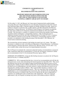 COMMENTS AND RESPONSES ON AND RECOMMENDATION FOR ADOPTION PROPOSED MISSOURI’S RECOMMENDATION FOR AREA BOUNDARY DESIGNATIONS FOR THE 2012 ANNUAL FINE PARTICULATE MATTER