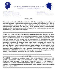 October, 1996 Welcome to our fourth and final newsletter for 1996 thus completing our second year of successful operation. Upon reflection, it seems to me I should have designated each issue by volume and issue numbers e