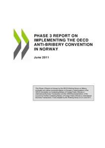 PHASE 3 REPORT ON IMPLEMENTING THE OECD ANTI-BRIBERY CONVENTION