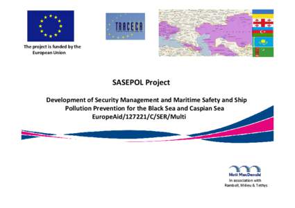 Microsoft PowerPoint - SASEPOL project development of security management and maritime safety and ship pollution prevention for