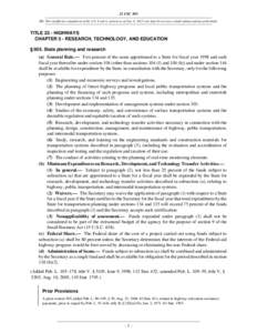 23 USC 505 NB: This unofficial compilation of the U.S. Code is current as of Jan. 4, 2012 (see http://www.law.cornell.edu/uscode/uscprint.html). TITLE 23 - HIGHWAYS CHAPTER 5 - RESEARCH, TECHNOLOGY, AND EDUCATION § 505.