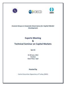 Eurasia Group on Corporate Governance for Capital Market Development Experts Meeting & Technical Seminar on Capital Markets