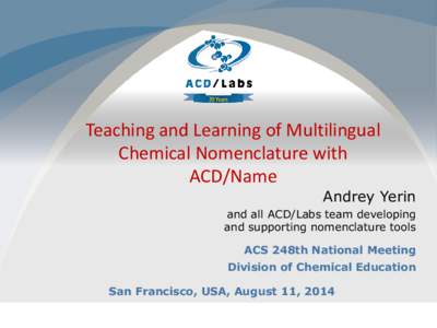 Teaching and Learning of Multilingual Chemical Nomenclature with ACD/Name