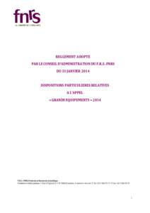 REGLEMENT ADOPTÉ PAR LE CONSEIL D’ADMINISTRATION DU F.R.S.-FNRS DU 31 JANVIER 2014 DISPOSITIONS PARTICULIERES RELATIVES A L’APPEL