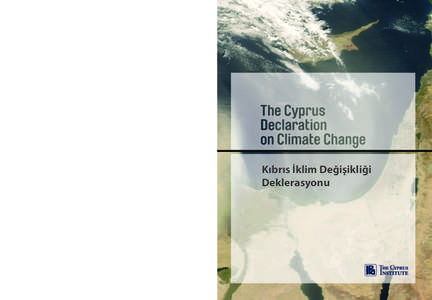 The Cyprus Institute (CyI), founded in January 2005, is a non-profit science and technology research institution, pursuing issues of regional importance and of global significance in the Eastern Mediterranean, the Middle