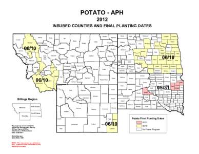 POTATO - APH 2012 INSURED COUNTIES AND FINAL PLANTING DATES Glacier
