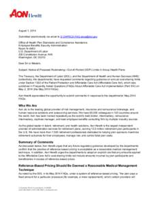 August 1, 2014 Submitted electronically via email to [removed] Office of Health Plan Standards and Compliance Assistance Employee Benefits Security Administration Room N–5653 U.S. Department of Labor