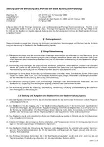Satzung über die Benutzung des Archives der Stadt Apolda (Archivsatzung) Beschluss-Nr. ausgefertigt am veröffentlicht in Kraft seit