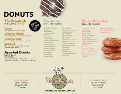 DONUTS The Standards $1.75 ea. / $19 (12) / $AS ABOU K
