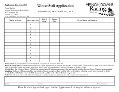 Application DueWinter Stall Application Please Mail to: Vernon Downs (attn: Race Office)