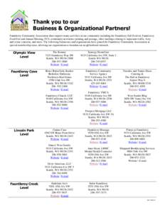 Thank you to our Business & Organizational Partners! Fauntleroy Community Association dues support many activities in our community including the Fauntleroy Fall Festival, Fauntleroy Food Fest and Annual Meeting, FCA com