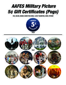 AAFES Military Picture 5¢ Gift Certificates (Pogs) FULL-COLOR, DOUBLE-SIDED POG COINS, 1.5816” DIAMETER, 23MIL STYRENE 5