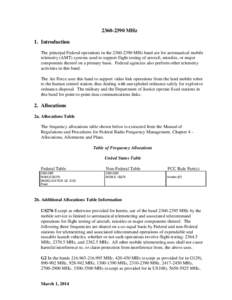 [removed]MHz 1. Introduction The principal Federal operations in the[removed]MHz band are for aeronautical mobile telemetry (AMT) systems used to support flight testing of aircraft, missiles, or major components there