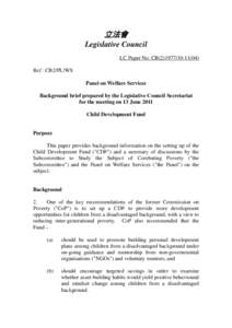 立法會 Legislative Council LC Paper No. CB[removed]) Ref : CB2/PL/WS Panel on Welfare Services Background brief prepared by the Legislative Council Secretariat