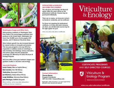 VITICULTURE & ENOLOGY SELF-DIRECTED COURSES The viticulture and enology self-directed