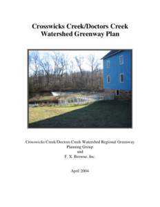 Crosswicks Creek/Doctors Creek Watershed Greenway Plan Crosswicks Creek/Doctors Creek Watershed Regional Greenway Planning Group and