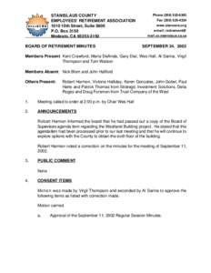 STANISLAUS COUNTY EMPLOYEES’ RETIREMENT ASSOCIATION 1010 10th Street, Suite 5800 P.O. Box 3150 Modesto, CA[removed]BOARD OF RETIREMENT MINUTES