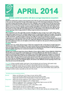 APRIL 2014 Variable rainfall and sunshine with above average temperatures everywhere Rainfall