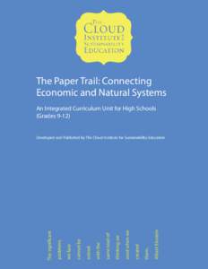 The Paper Trail: Connecting Economic and Natural Systems An Integrated Curriculum Unit for High Schools (Grades[removed]Albert Einstein