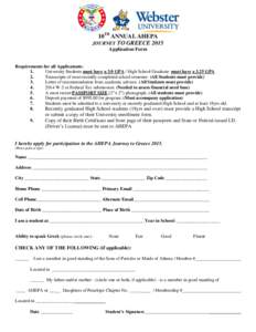 10TH ANNUAL AHEPA JOURNEY TO GREECE 2015 Application Form Requirements for all Applicatants: 1.