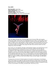 Rasa[removed]Choreography: Alonzo King Music composed by: Zakir Hussain Lighting design: Alain Lortie Costume design: Robert Rosenwasser Score recorded by: Zakir Hussain and Kala Ramnath