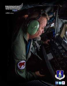 APRIL 2014  UEI: Doing your job correctly is key to success By Col. Steven F. Jamison, 108th Maintenance Group commander  Here we are, one month out from the