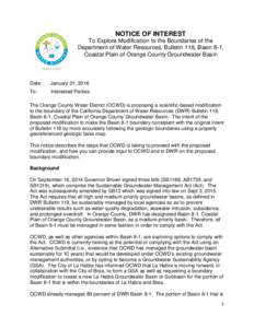 NOTICE OF INTEREST To Explore Modification to the Boundaries of the Department of Water Resources, Bulletin 118, Basin 8-1, Coastal Plain of Orange County Groundwater Basin  Date: