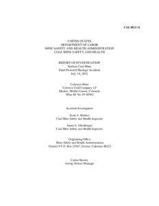 MSHA - Report of Investigation - Surface Coal Mine  -  Fatal Powered Haulage Accident Occuring July 14, 2012