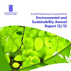 Scottish Parliamentary Corporate Body  Environmental and Sustainability Annual Report 12/13