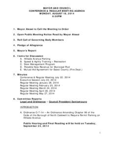 MAYOR AND COUNCIL CONFERENCE & REGULAR MEETING AGENDA MONDAY, AUGUST 18, 2014 6:30PM  1. Mayor Alessi to Call the Meeting to Order