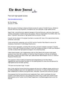 Few lack high-speed access http://www.state-journal.com/ By Paul Glasser January 21, 2008