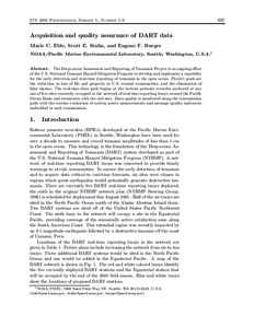 ITS 2001 Proceedings, Session 5, Number 5-9  Acquisition and quality assurance of DART data Marie C. Eble, Scott E. Stalin, and Eugene F. Burger NOAA/Paciﬁc Marine Environmental Laboratory, Seattle, Washington, U.S.A.1