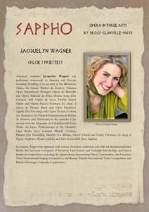 Sappho  Opera in three acts By Peggy glanville-Hicks  Jacquelyn Wagner