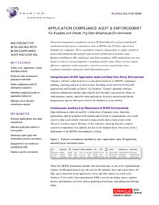 TELERAN SOLUTION BRIEF Building Better Intelligence APPLICATION COMPLIANCE AUDIT & ENFORCEMENT For Exadata and Oracle 11g Data Warehouse Environments BUILDING BETTER