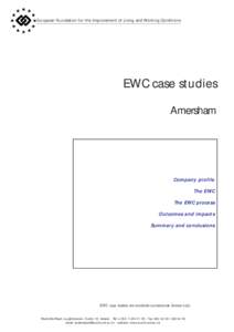 European Foundation for the Improvement of Living and Working Conditions  EWC case studies Amersham  Company profile