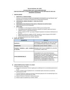 POLICIA NACIONAL DEL PERU CONVOCATORIA CAS Nº DIREJEPER-PNP CONVOCATORIA PARA LA CONTRATACIÓN ADMINISTRATIVA DE SERVICIOS DE CINCO (05) ABOGADOS COLEGIADOS I.