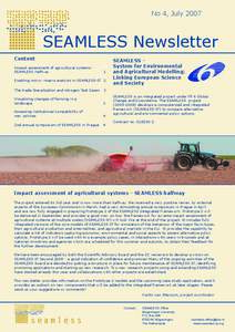 No 4, JulySEAMLESS Newsletter Content Impact assessment of agricultural systems SEAMLESS Halfway