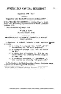 Regulations[removed]No. 7 Regulations under the Health Commission Ordinance 1975* I, RALPH JAMES DUNNET HUNT, the Minister of State for Health,