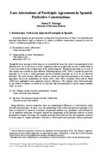 Late Attestations of Participle Agreement in Spanish Perfective Constructions Jason P. Doroga