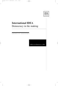Democracy / Elections / E-democracy / International Institute for Democracy and Electoral Assistance / Reinhold Niebuhr / Politics / Direct democracy / Technology