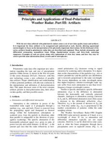 Kumjian, M. R., 2013: Principles and applications of dual-polarization weather radar. Part III: Artifacts. J. Operational Meteor., 1 (21), 265274, doi: http://dx.doi.org[removed]nwajom[removed]Journal of Operation